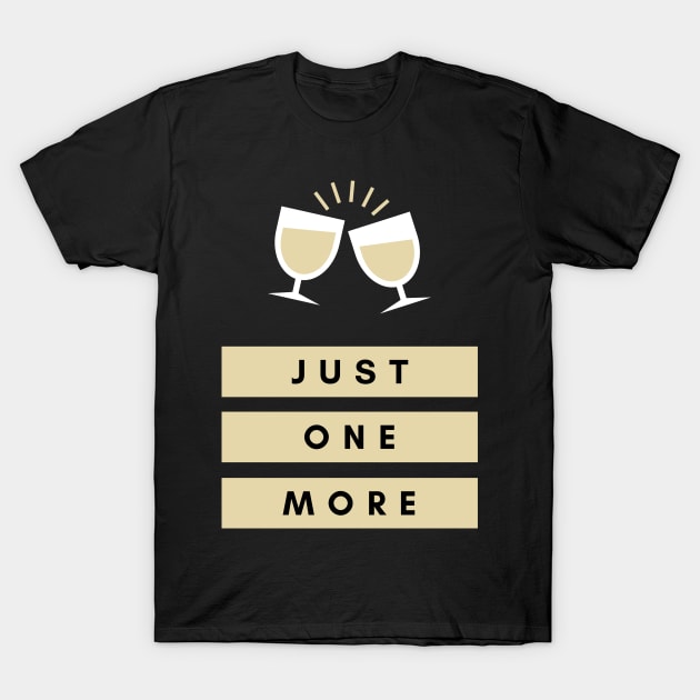 Just One More T-Shirt by OzInke